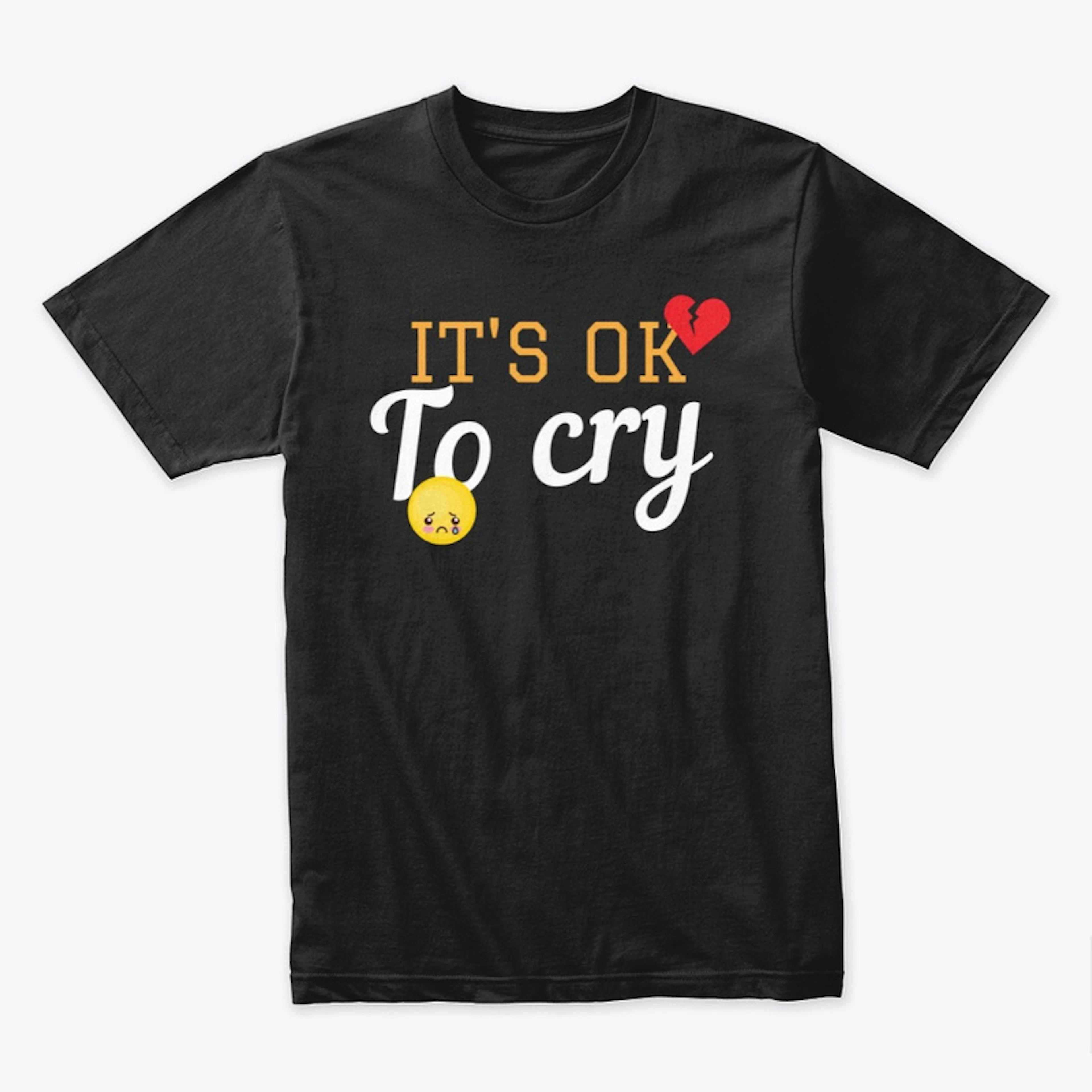 It's ok to cry Tee